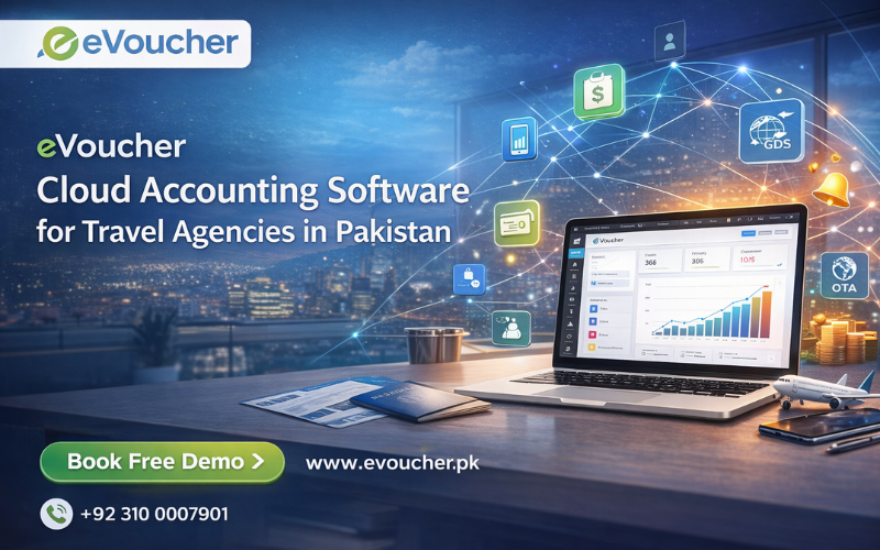 Pakistan Best Cloud-Based Accounting Software For Travel Agency